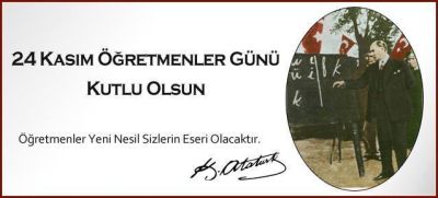 Öğretmenler Gününüz Kutlu, Başarılarınız Daim Olsun.