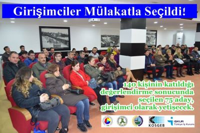 Girişimciler Mülakatla Seçildi!