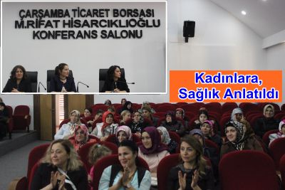 Kadınlara Sağlık Anlatıldı