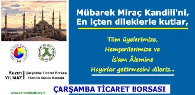 Başkan Kazım YILMAZ, Miraç Kandili Mesajı Yayımladı